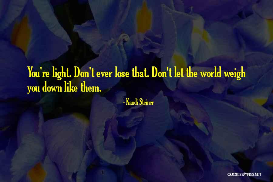 Mayou Quotes By Kandi Steiner Mayou Quotes By Kandi Steiner
