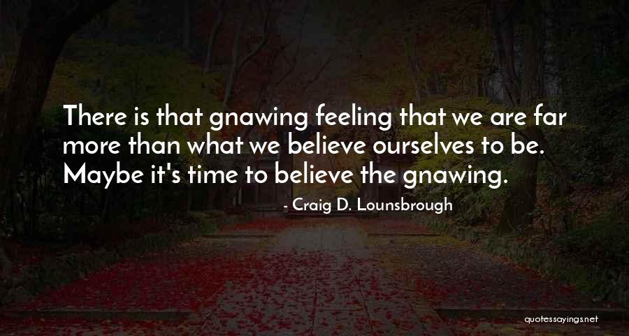 Mayourong Quotes By Craig D. Lounsbrough Mayourong Quotes By Craig D. Lounsbrough