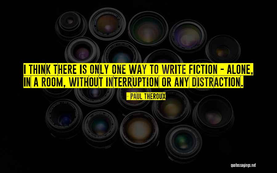 Mayowa Alamutu Quotes By Paul Theroux Mayowa Alamutu Quotes By Paul Theroux