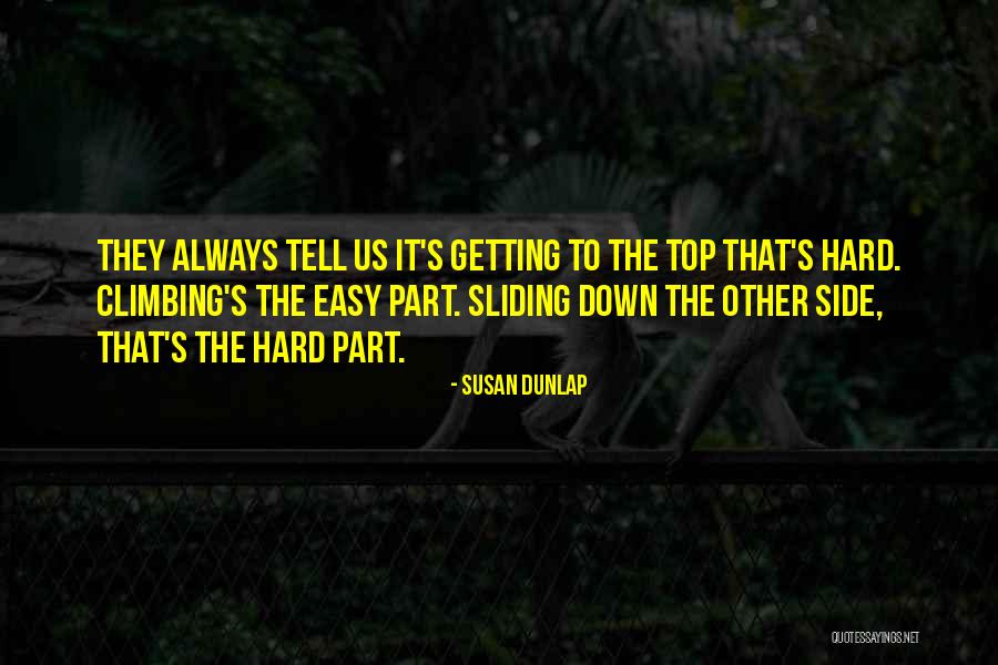 Mayowa Alamutu Quotes By Susan Dunlap Mayowa Alamutu Quotes By Susan Dunlap