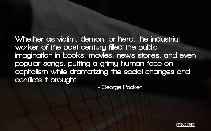 Mayoweb Quotes By George Packer Mayoweb Quotes By George Packer
