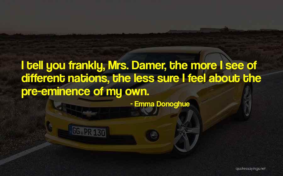 Mayra Rose Quotes By Emma Donoghue Mayra Rose Quotes By Emma Donoghue