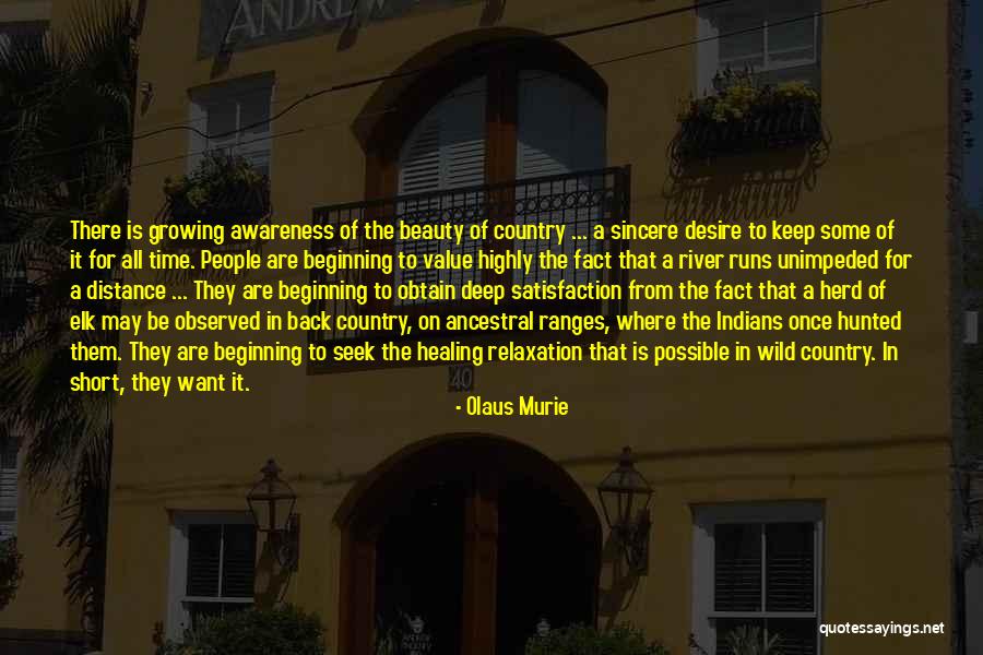 Mayra Rose Quotes By Olaus Murie Mayra Rose Quotes By Olaus Murie