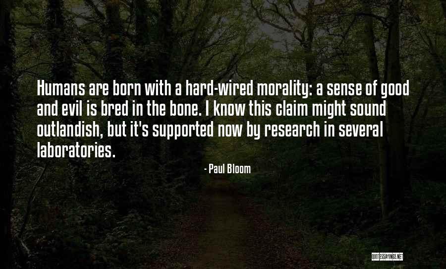 Maysam Musai Quotes By Paul Bloom Maysam Musai Quotes By Paul Bloom