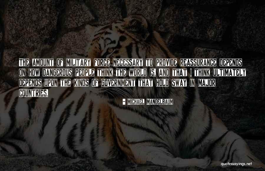 Maysam Salehpour Quotes By Michael Mandelbaum Maysam Salehpour Quotes By Michael Mandelbaum