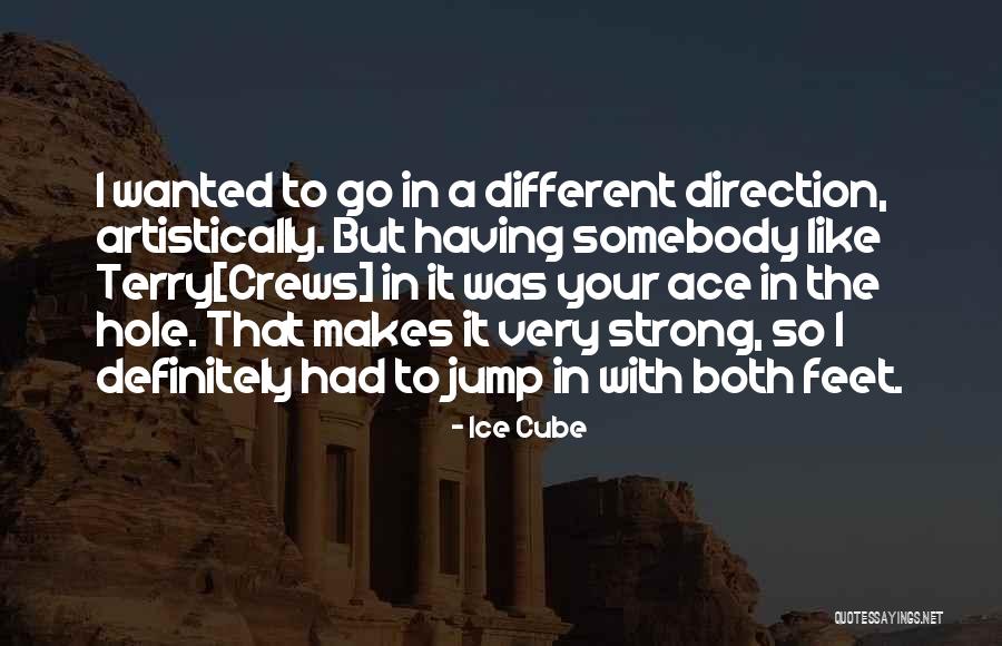 Maysen Tagliaferri Quotes By Ice Cube Maysen Tagliaferri Quotes By Ice Cube