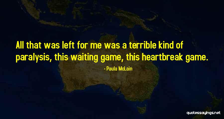 Maysen Tagliaferri Quotes By Paula McLain Maysen Tagliaferri Quotes By Paula McLain