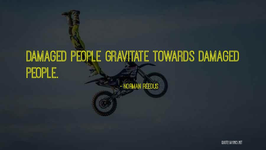 Maytime Quotes By Norman Reedus Maytime Quotes By Norman Reedus