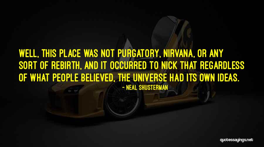 Mayuga Lorena Quotes By Neal Shusterman Mayuga Lorena Quotes By Neal Shusterman