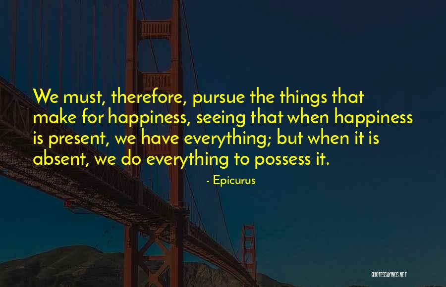 Mayugadoras Quotes By Epicurus Mayugadoras Quotes By Epicurus