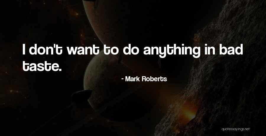 Mayugadoras Quotes By Mark Roberts Mayugadoras Quotes By Mark Roberts
