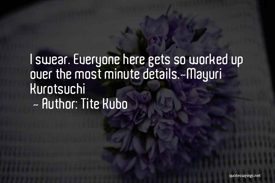 Mayuri Quotes By Tite Kubo