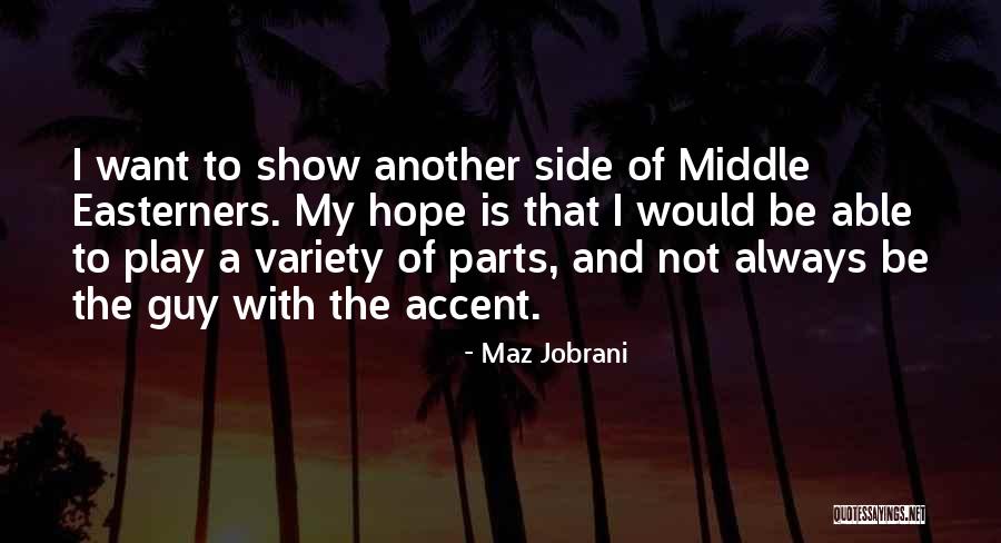 Maz Jobrani Quotes 317437