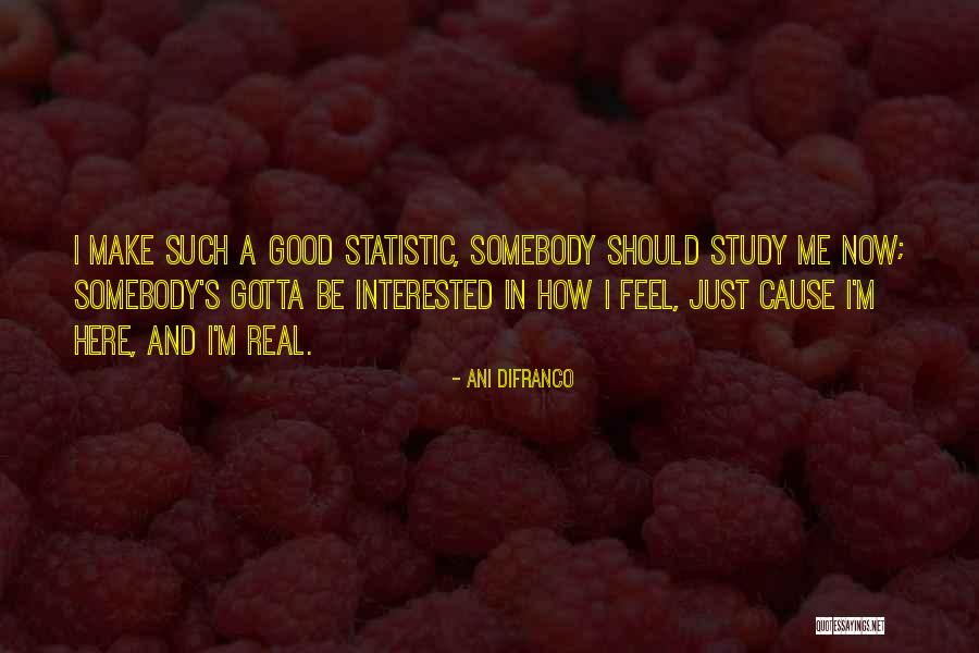 Mazahir Salih Quotes By Ani DiFranco Mazahir Salih Quotes By Ani DiFranco