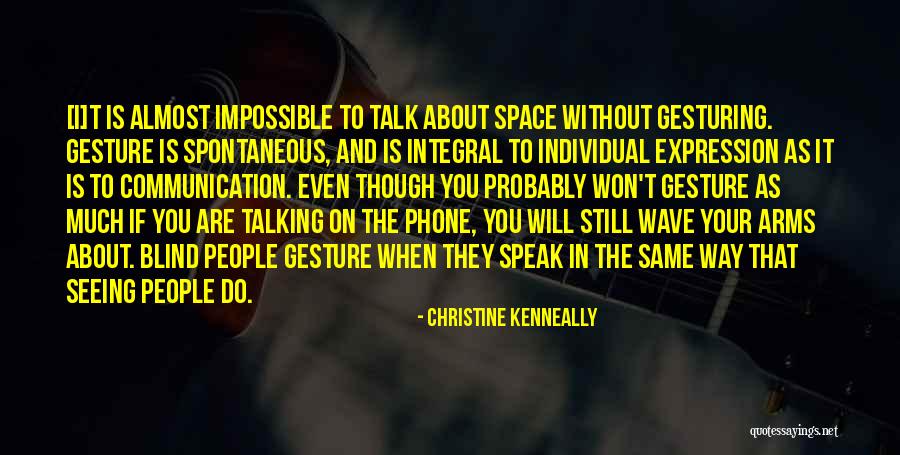 Mazahir Salih Quotes By Christine Kenneally Mazahir Salih Quotes By Christine Kenneally
