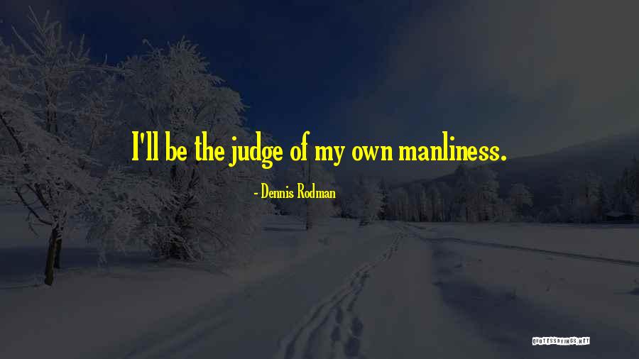 Mazahiya Mushaira Quotes By Dennis Rodman Mazahiya Mushaira Quotes By Dennis Rodman