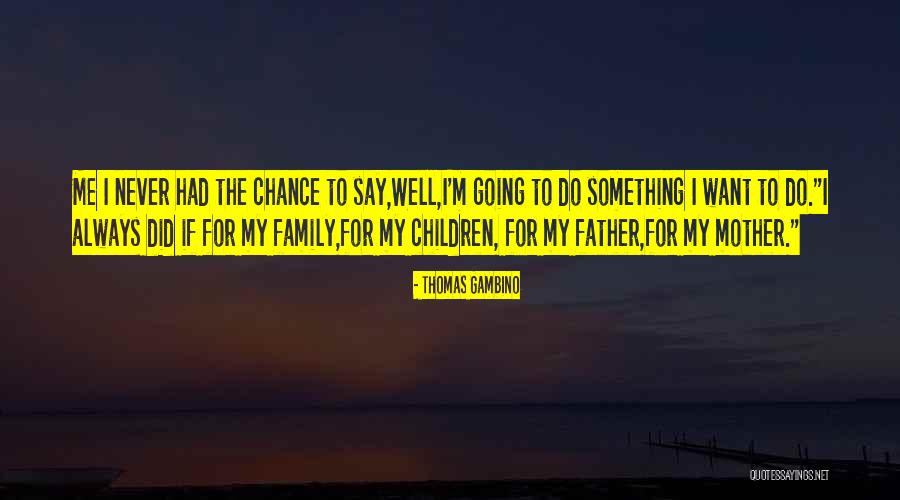 Mazajivapes Quotes By Thomas Gambino Mazajivapes Quotes By Thomas Gambino