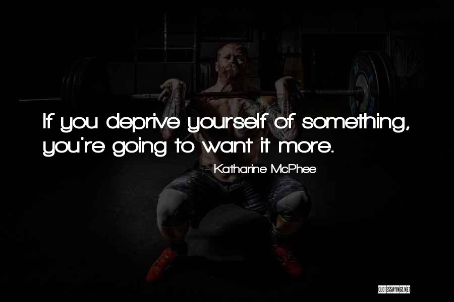 Mazak Machines Quotes By Katharine McPhee