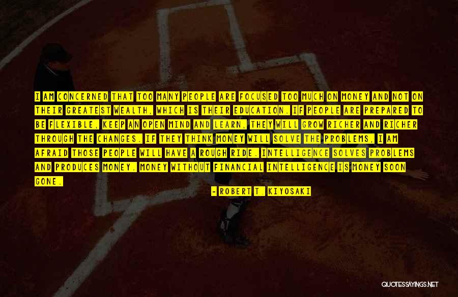 Mazanec Quotes By Robert T. Kiyosaki Mazanec Quotes By Robert T. Kiyosaki