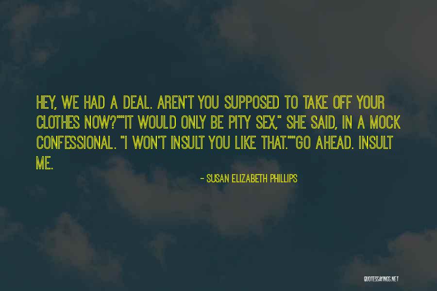 Mazariegos Quotes By Susan Elizabeth Phillips Mazariegos Quotes By Susan Elizabeth Phillips