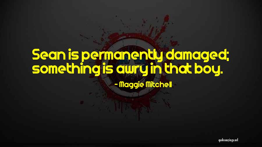Mazariegos Saydee Quotes By Maggie Mitchell Mazariegos Saydee Quotes By Maggie Mitchell