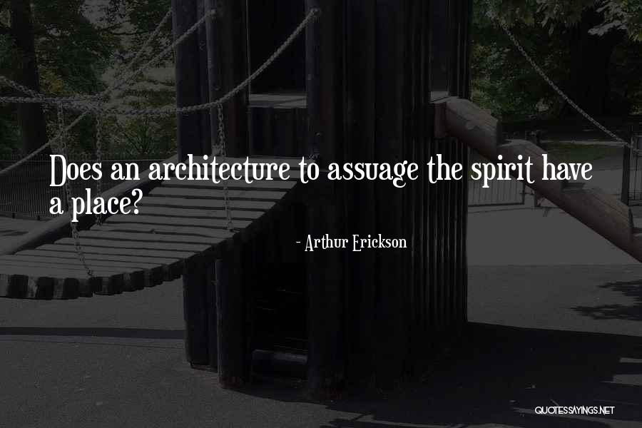Mazariegos Stephanie Quotes By Arthur Erickson Mazariegos Stephanie Quotes By Arthur Erickson