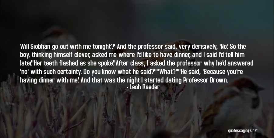 Mazerunner Quotes By Leah Raeder Mazerunner Quotes By Leah Raeder