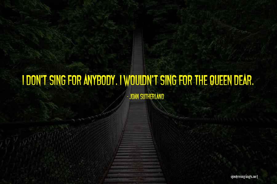 Mazha Pranayam Quotes By Joan Sutherland