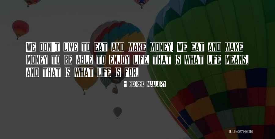Mazimpaka Richard Quotes By George Mallory Mazimpaka Richard Quotes By George Mallory