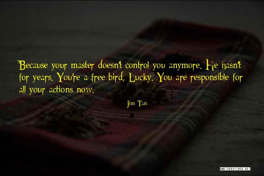 Mazingira Asili Quotes By Jim Tan Mazingira Asili Quotes By Jim Tan