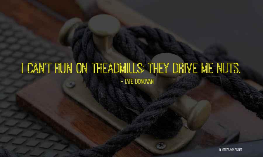 Mazini Store Quotes By Tate Donovan
