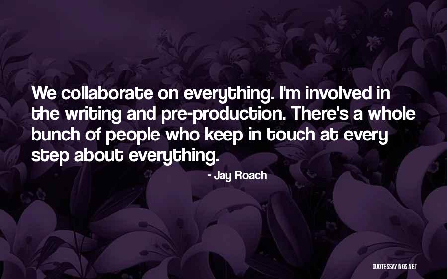 Mazista Quotes By Jay Roach Mazista Quotes By Jay Roach