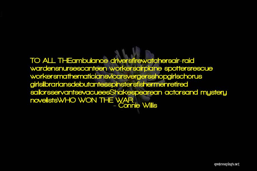 Mazmorra Tumbas Quotes By Connie Willis Mazmorra Tumbas Quotes By Connie Willis