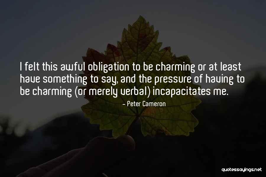 Mazmorra Tumbas Quotes By Peter Cameron Mazmorra Tumbas Quotes By Peter Cameron
