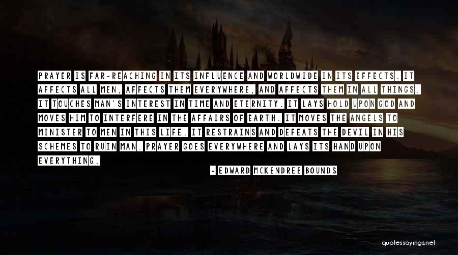 Mazower What You Did Not Tell Quotes By Edward McKendree Bounds Mazower What You Did Not Tell Quotes By Edward McKendree Bounds