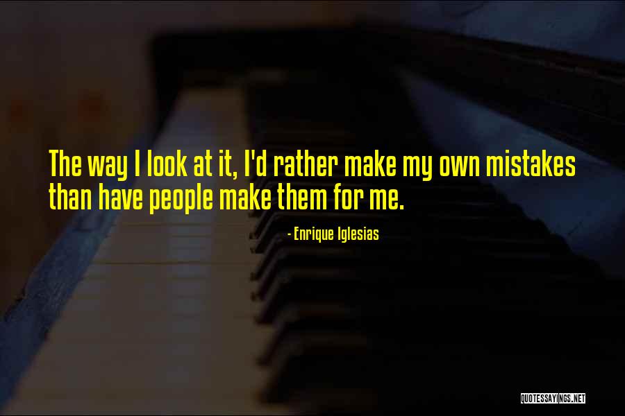 Mazraoui Quotes By Enrique Iglesias Mazraoui Quotes By Enrique Iglesias