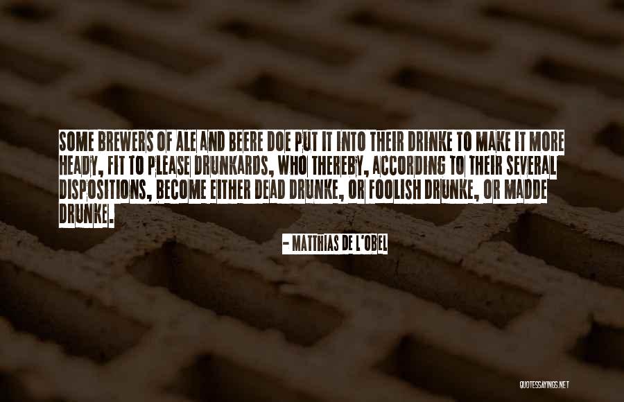 Mazuela Propiedades Quotes By Matthias De L'Obel Mazuela Propiedades Quotes By Matthias De L'Obel