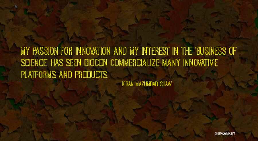 Mazumdar Shaw Quotes By Kiran Mazumdar-Shaw Mazumdar Shaw Quotes By Kiran Mazumdar-Shaw