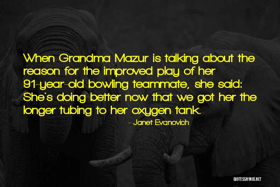 Mazur Quotes By Janet Evanovich Mazur Quotes By Janet Evanovich