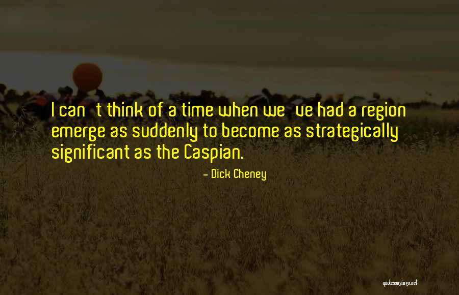 Mazurovy Quotes By Dick Cheney Mazurovy Quotes By Dick Cheney