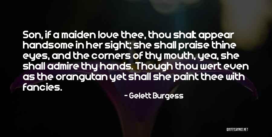 Mazzagatti Referee Quotes By Gelett Burgess Mazzagatti Referee Quotes By Gelett Burgess