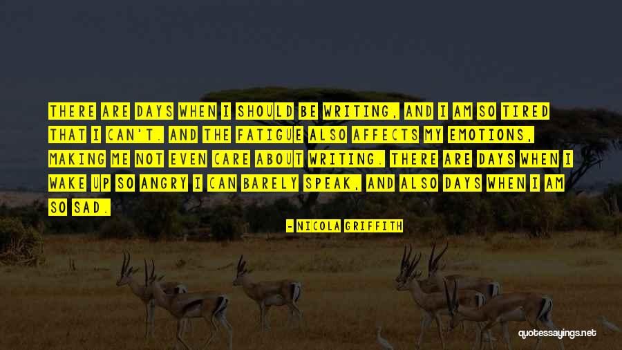 Mazzantini Scrittrice Quotes By Nicola Griffith Mazzantini Scrittrice Quotes By Nicola Griffith