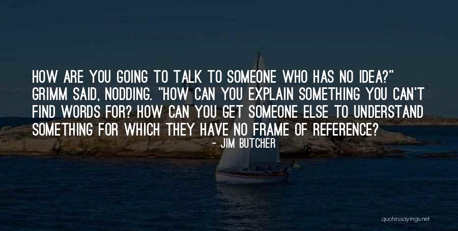 Mazzellas Quotes By Jim Butcher Mazzellas Quotes By Jim Butcher