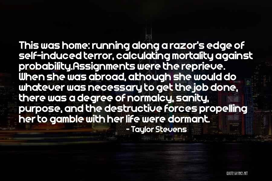 Mazzettis Derby Quotes By Taylor Stevens Mazzettis Derby Quotes By Taylor Stevens