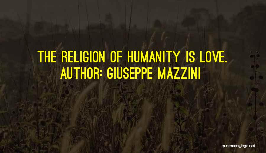 Mazzini Quotes By Giuseppe Mazzini