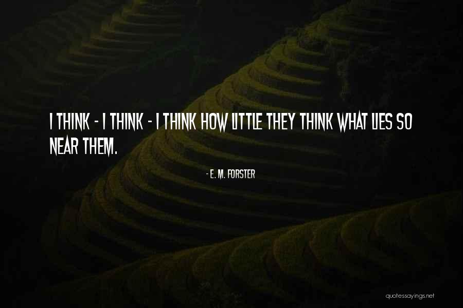 Mazziotti Car Quotes By E. M. Forster Mazziotti Car Quotes By E. M. Forster