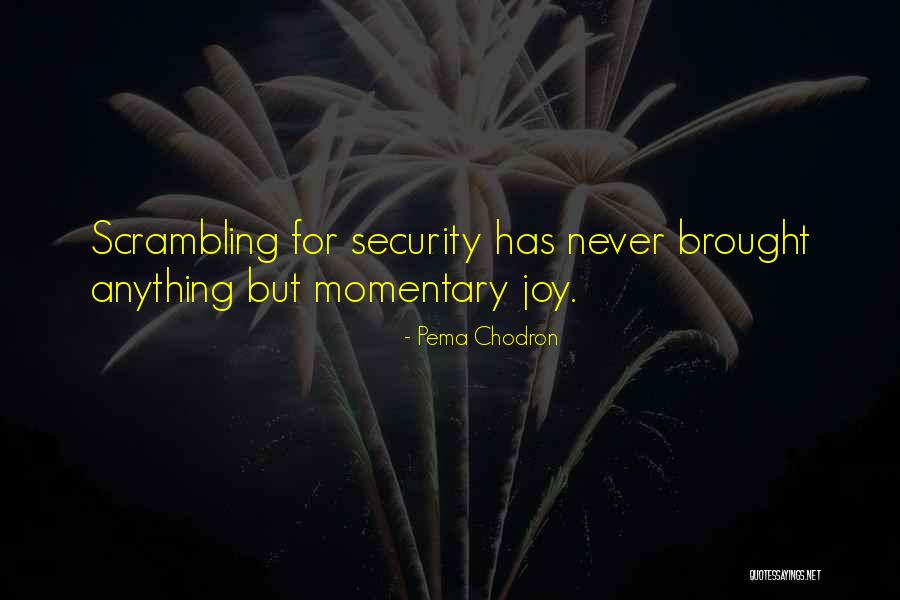 Mazzocco Wines Quotes By Pema Chodron Mazzocco Wines Quotes By Pema Chodron