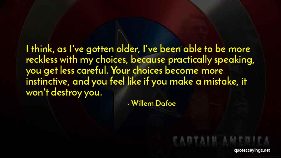 Mazzocco Wines Quotes By Willem Dafoe Mazzocco Wines Quotes By Willem Dafoe