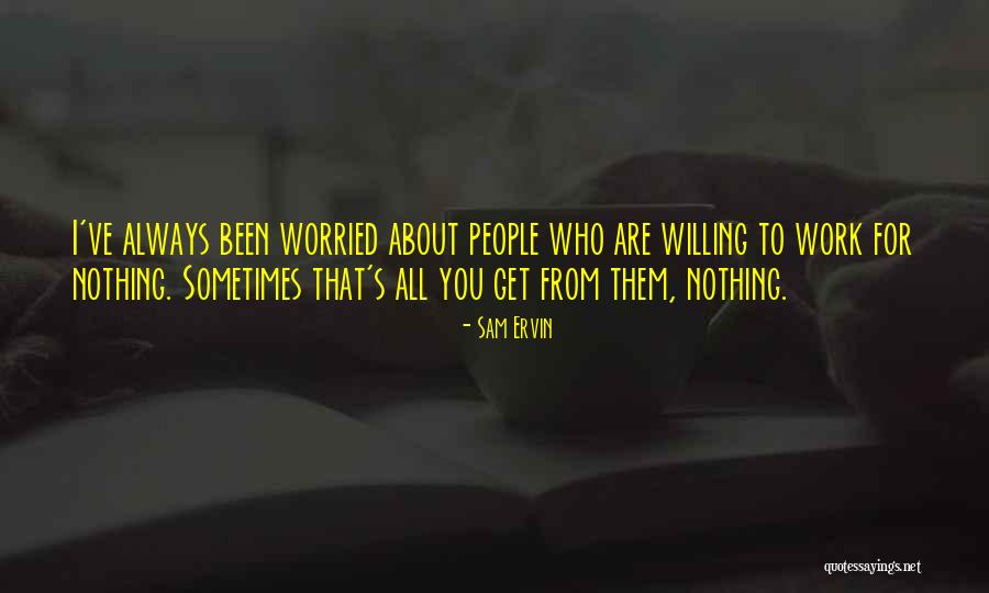 Mazzottis Huntington Quotes By Sam Ervin Mazzottis Huntington Quotes By Sam Ervin
