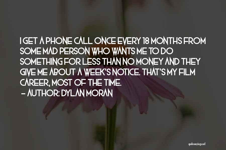 Mazzy Quotes By Dylan Moran